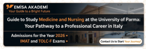 An advertisement by EMISA Akademi for 2026 admissions to study Medicine and Nursing at the University of Parma, Italy. The ad details the admission exams, including IMAT and TOLC-F.