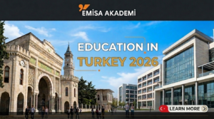 Alt Text: Banner for Education in Turkey 2026 by Emisa Academy featuring Istanbul University's historic gate on the left and a modern private university campus on the right with international students walking.