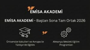 Emisa Akademi Avrupa ve Türkiye'de Üniversite Eğitimi ve Almanya'da Mesleki Eğitim (Ausbildung) Danışmanlığı