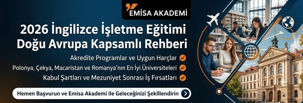 Doğu Avrupa'da İngilizce işletme eğitimi rehberi afişi - Emisa Akademi 2026