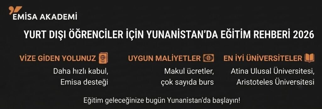 Emisa Akademi 2026 Yunanistan eğitim rehberi infografiği. Uluslararası öğrenciler için vize, maliyet ve üniversite bilgilerini içerir.